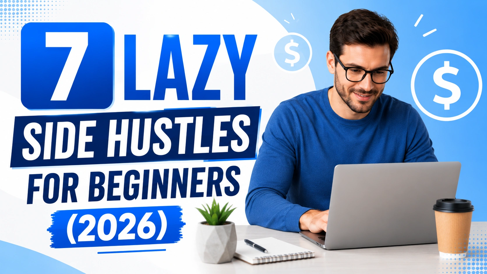 7 lazy side hustles for beginners working from home